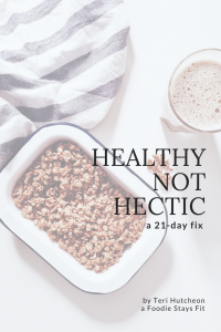 healthy not hectic pinterest graphic